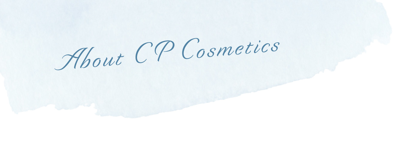 ホームケアキャンペーン2020　About CP Cosmetics